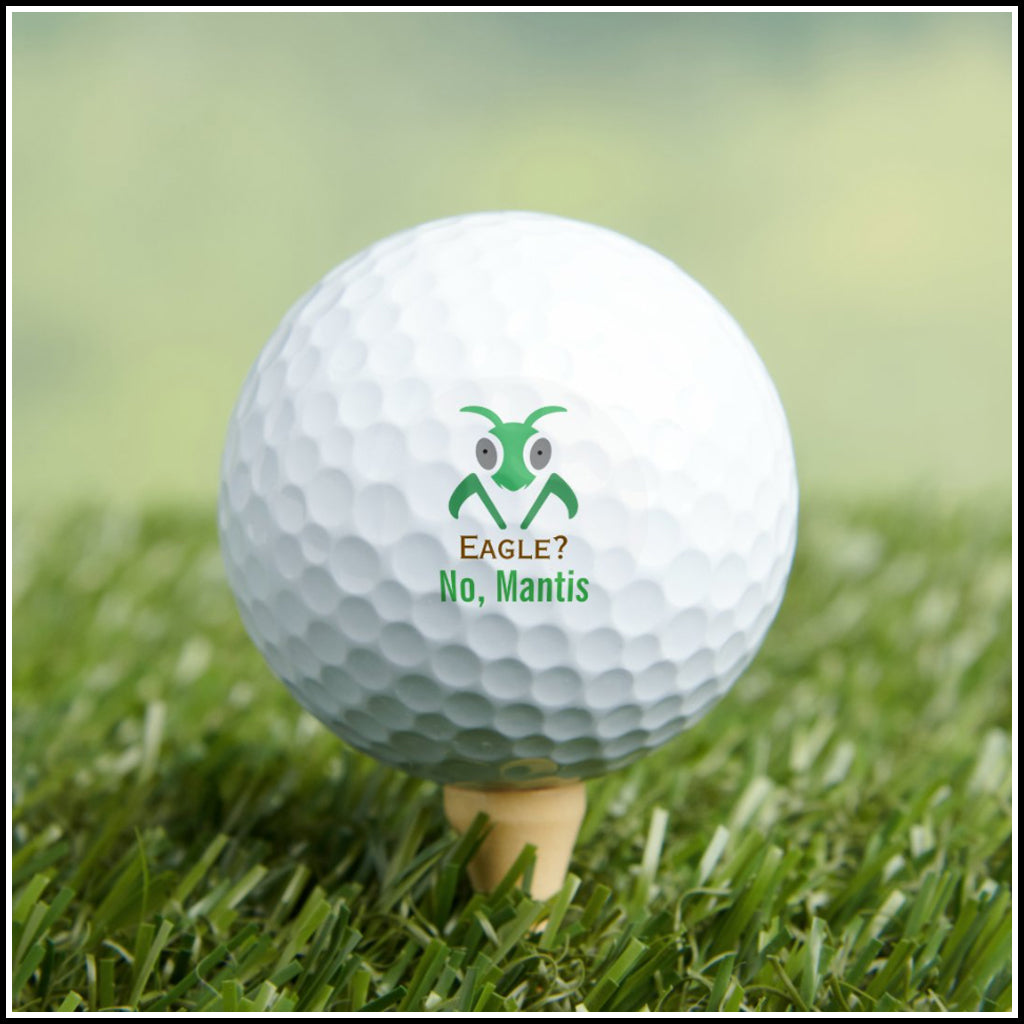 Golf Balls - Eagle? No, Mantis