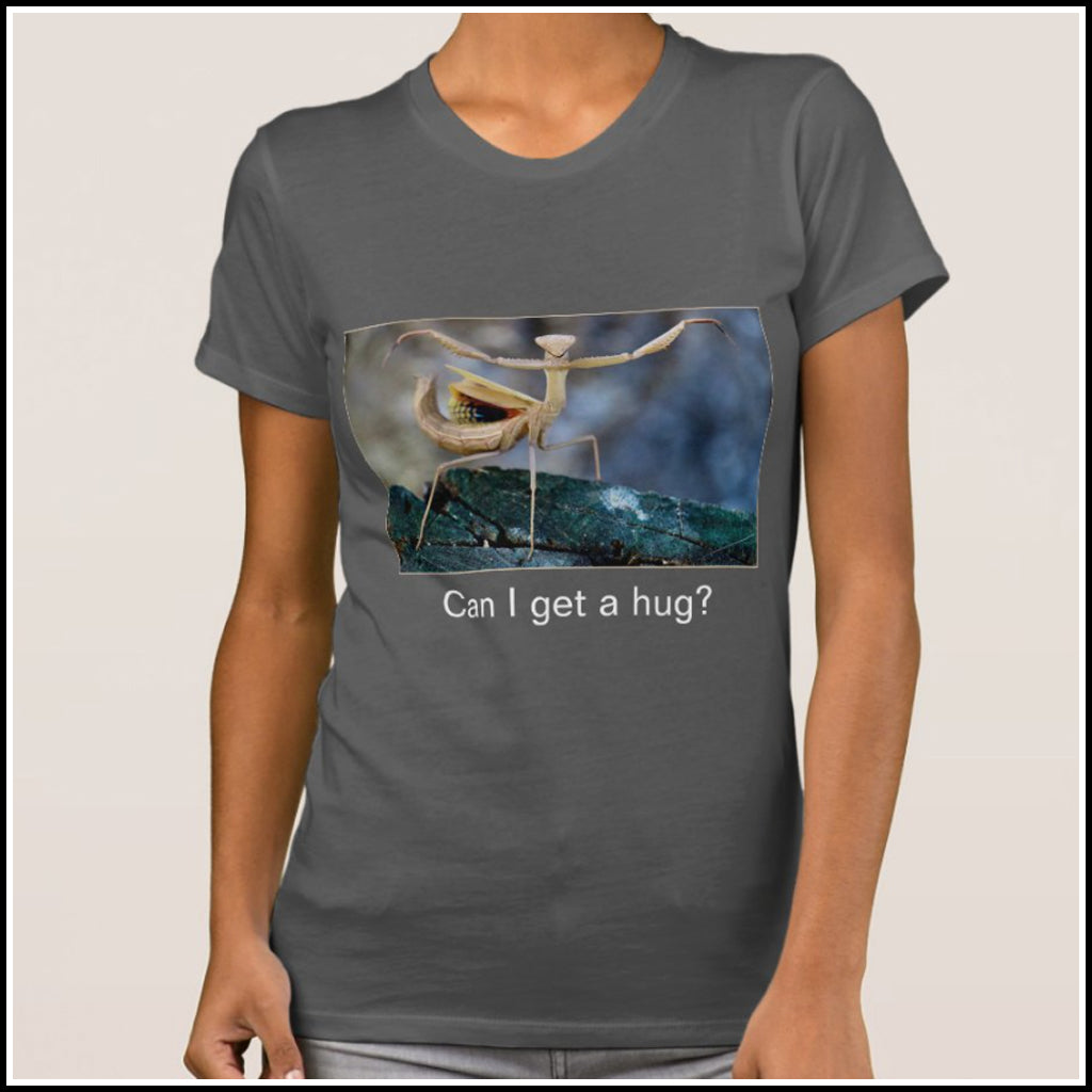 T-Shirt Women's - Can I get hug?