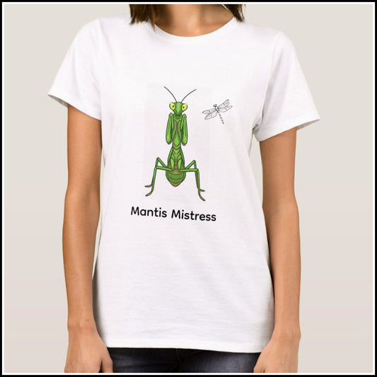 T-Shirt Women's - Mantis Mistress