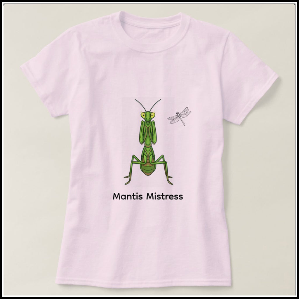T-Shirt Women's - Mantis Mistress
