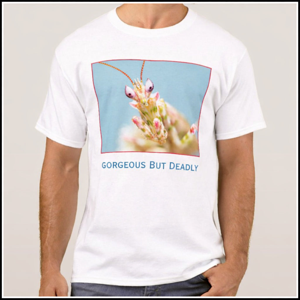T-Shirt Men's - Gorgeous But Deadly