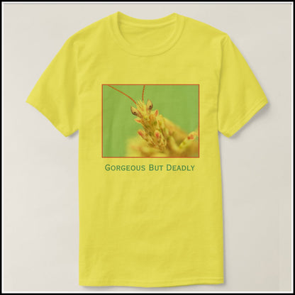 T-Shirt Men's - Gorgeous But Deadly