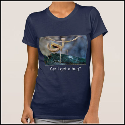 T-Shirt Women's - Can I get hug?