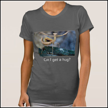 T-Shirt Women's - Can I get hug?