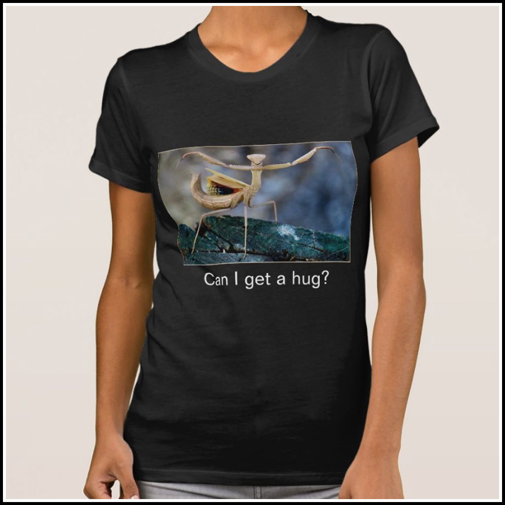 T-Shirt Women's - Can I get hug?