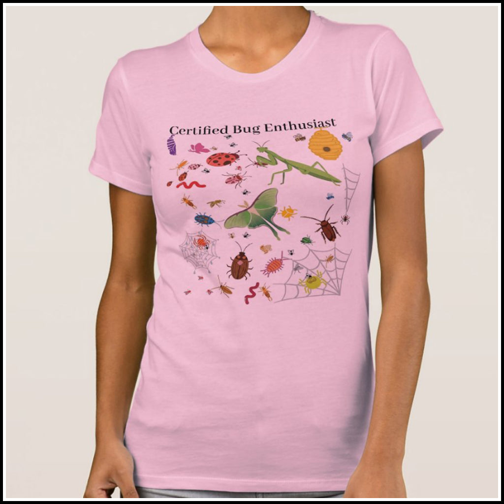 T-Shirt Women's - Certified Bug Enthusiast
