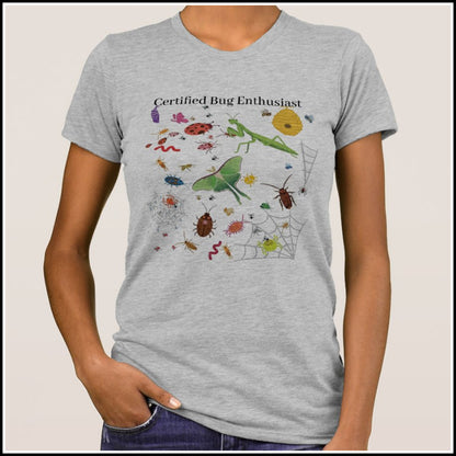 T-Shirt Women's - Certified Bug Enthusiast