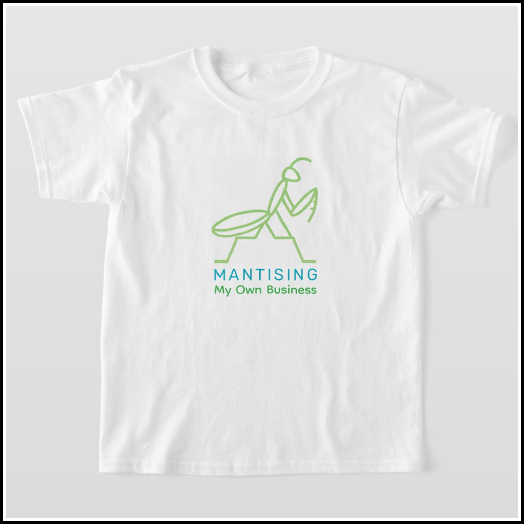 T-Shirt Kids - Mantising My Own Business
