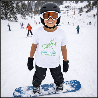 T-Shirt Kids - Mantising My Own Business