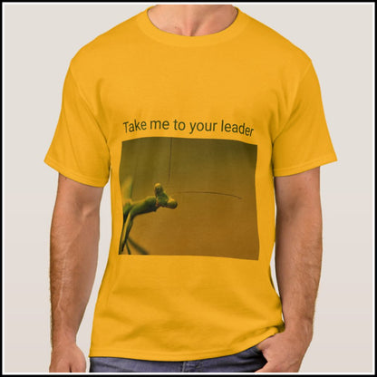 T-Shirt Men's - Take Me To Your Leader